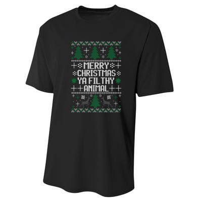 Merry Christmas Ya Filthy Animal Ugly Sweater Funny Xmas Gift Performance Sprint T-Shirt