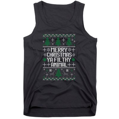 Merry Christmas Ya Filthy Animal Ugly Sweater Funny Xmas Gift Tank Top