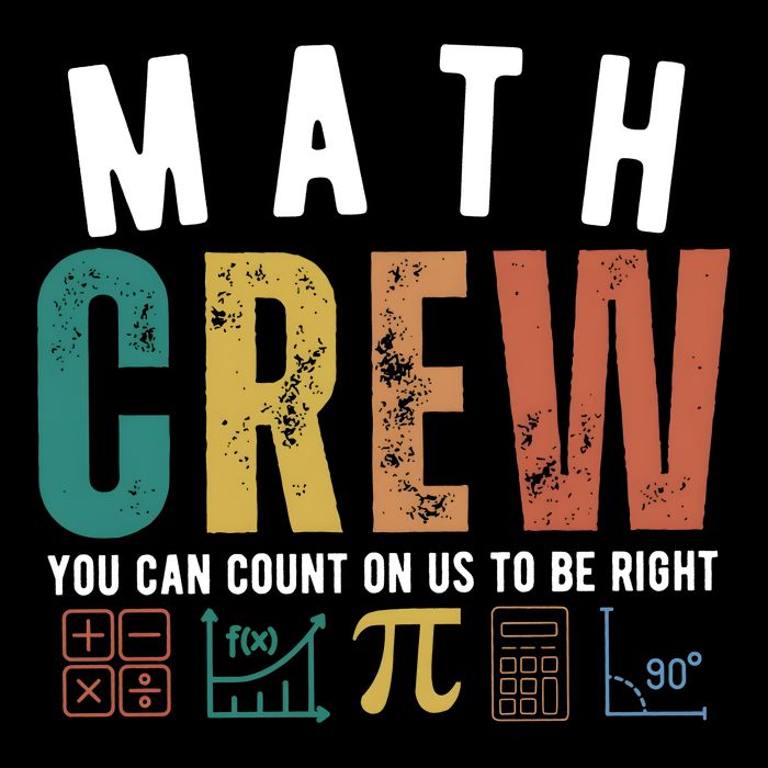 Math Crew You Can Count On Us To Be Right Mousepad