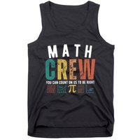 Math Crew You Can Count On Us To Be Right Tank Top