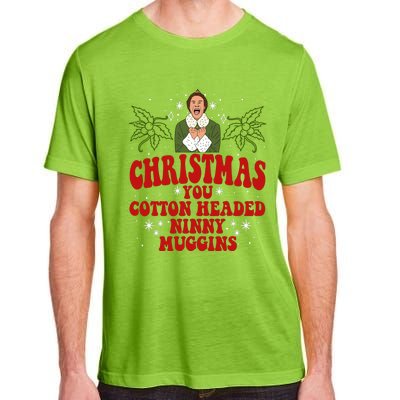 Merry Christmas You Cotton Headed Ninny Muggins Buddy Christmas Movie Adult ChromaSoft Performance T-Shirt