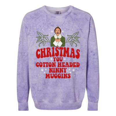 Merry Christmas You Cotton Headed Ninny Muggins Buddy Christmas Movie Colorblast Crewneck Sweatshirt