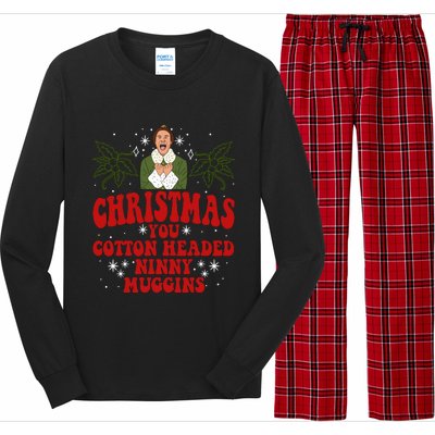 Merry Christmas You Cotton Headed Ninny Muggins Buddy Christmas Movie Long Sleeve Pajama Set