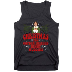 Merry Christmas You Cotton Headed Ninny Muggins Buddy Christmas Movie Tank Top