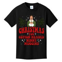 Merry Christmas You Cotton Headed Ninny Muggins Buddy Christmas Movie Kids T-Shirt