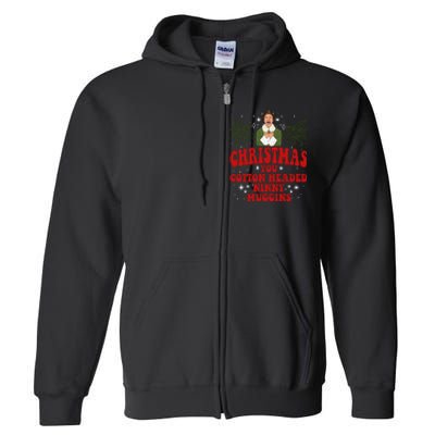 Merry Christmas You Cotton Headed Ninny Muggins Buddy Christmas Movie Full Zip Hoodie