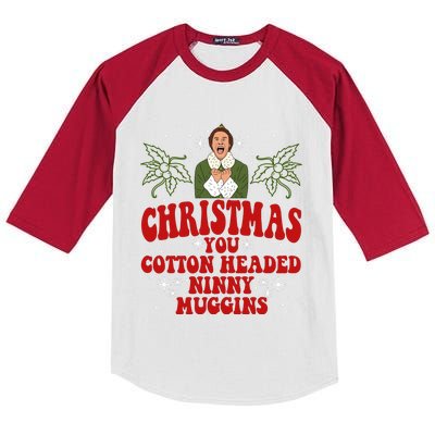 Merry Christmas You Cotton Headed Ninny Muggins Buddy Christmas Movie Kids Colorblock Raglan Jersey