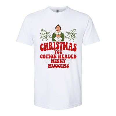 Merry Christmas You Cotton Headed Ninny Muggins Buddy Christmas Movie Softstyle CVC T-Shirt