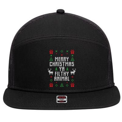 Merry Christmas Ya Filthy Animal Ugly Christmas Sweater 7 Panel Mesh Trucker Snapback Hat