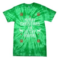 Merry Christmas Ya Filthy Animal Ugly Christmas Sweater Tie-Dye T-Shirt