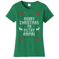 Merry Christmas Ya Filthy Animal Ugly Christmas Sweater Women's T-Shirt