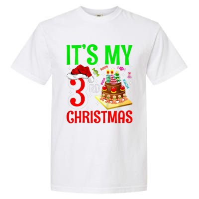 Merry Christmas Yes Its My 3rd Birthday Christmas Garment-Dyed Heavyweight T-Shirt