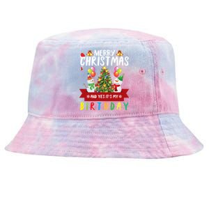 Merry Christmas Yes ItS My Birthday Holiday Christmas Gift Meaningful Gift Tie-Dyed Bucket Hat