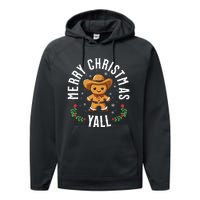 Merry Christmas Yall Gingerbread Cowboy Howdy Western Xmas Performance Fleece Hoodie