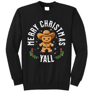 Merry Christmas Yall Gingerbread Cowboy Howdy Western Xmas Tall Sweatshirt