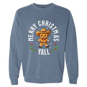 Merry Christmas Yall Gingerbread Cowboy Howdy Western Xmas Garment-Dyed Sweatshirt