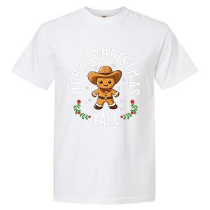 Merry Christmas Yall Gingerbread Cowboy Howdy Western Xmas Garment-Dyed Heavyweight T-Shirt