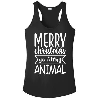 Merry Christmas Ya Filthy Animal Funny Holiday Ladies PosiCharge Competitor Racerback Tank