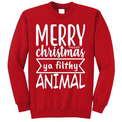 Merry Christmas Ya Filthy Animal Funny Holiday Sweatshirt