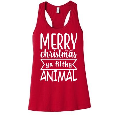 Merry Christmas Ya Filthy Animal Funny Holiday Women's Racerback Tank