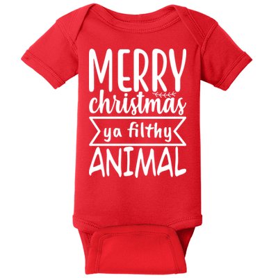 Merry Christmas Ya Filthy Animal Funny Holiday Baby Bodysuit
