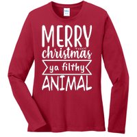 Merry Christmas Ya Filthy Animal Funny Holiday Ladies Long Sleeve Shirt