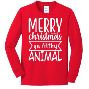 Merry Christmas Ya Filthy Animal Funny Holiday Kids Long Sleeve Shirt