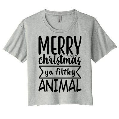 Merry Christmas Ya Filthy Animal Funny Holiday Women's Crop Top Tee