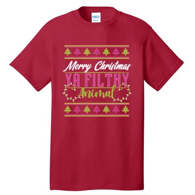 Merry Christmas Ya Filthy Animal Ugly Christmas Tall T-Shirt