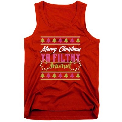 Merry Christmas Ya Filthy Animal Ugly Christmas Tank Top