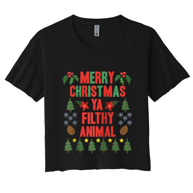 Merry Christmas Ya Filthy Animals Funny Christmas Gift Tee Crop Top