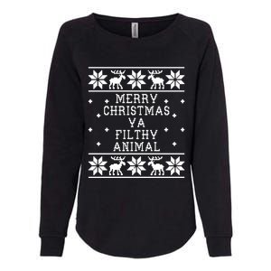 Merry Christmas Ya Filthy Animal Funny Ugly Christmas Womens California Wash Sweatshirt