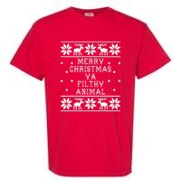 Merry Christmas Ya Filthy Animal Funny Ugly Christmas Garment-Dyed Heavyweight T-Shirt