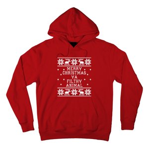 Merry Christmas Ya Filthy Animal Funny Ugly Christmas Hoodie