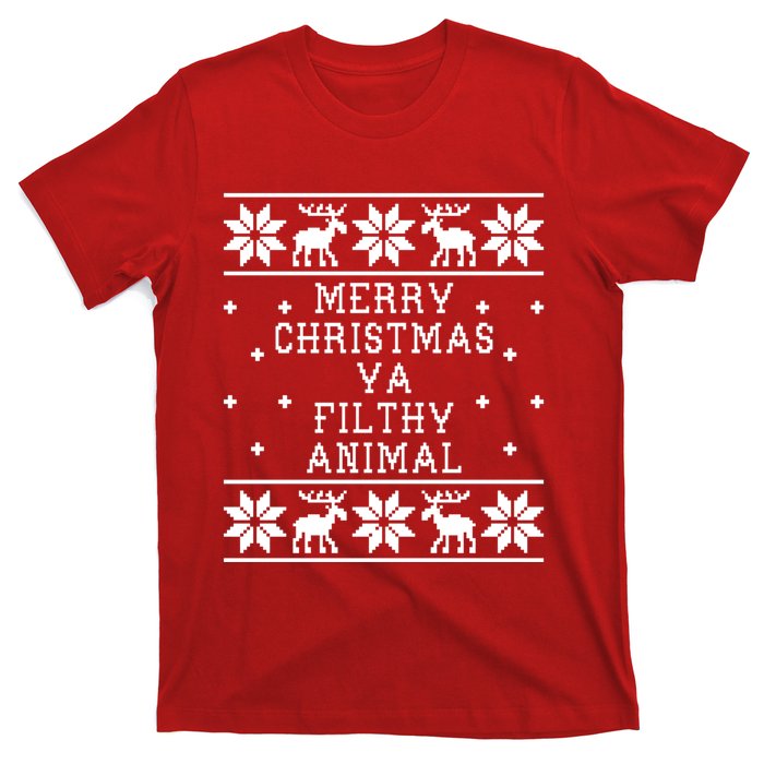 Merry Christmas Ya Filthy Animal Funny Ugly Christmas T-Shirt