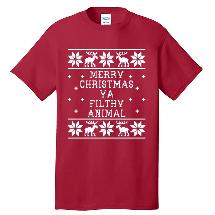 Merry Christmas Ya Filthy Animal Funny Ugly Christmas Tall T-Shirt