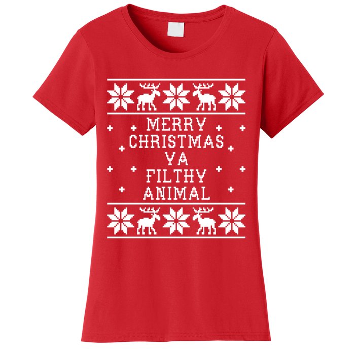 Merry Christmas Ya Filthy Animal Funny Ugly Christmas Women's T-Shirt