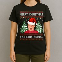 Merry Christmas Ya Filthy Animal Funny Ugly Christmas T-Shirt