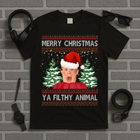 Merry Christmas Ya Filthy Animal Funny Ugly Christmas T-Shirt