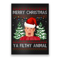 Merry Christmas Ya Filthy Animal Funny Ugly Christmas Poster