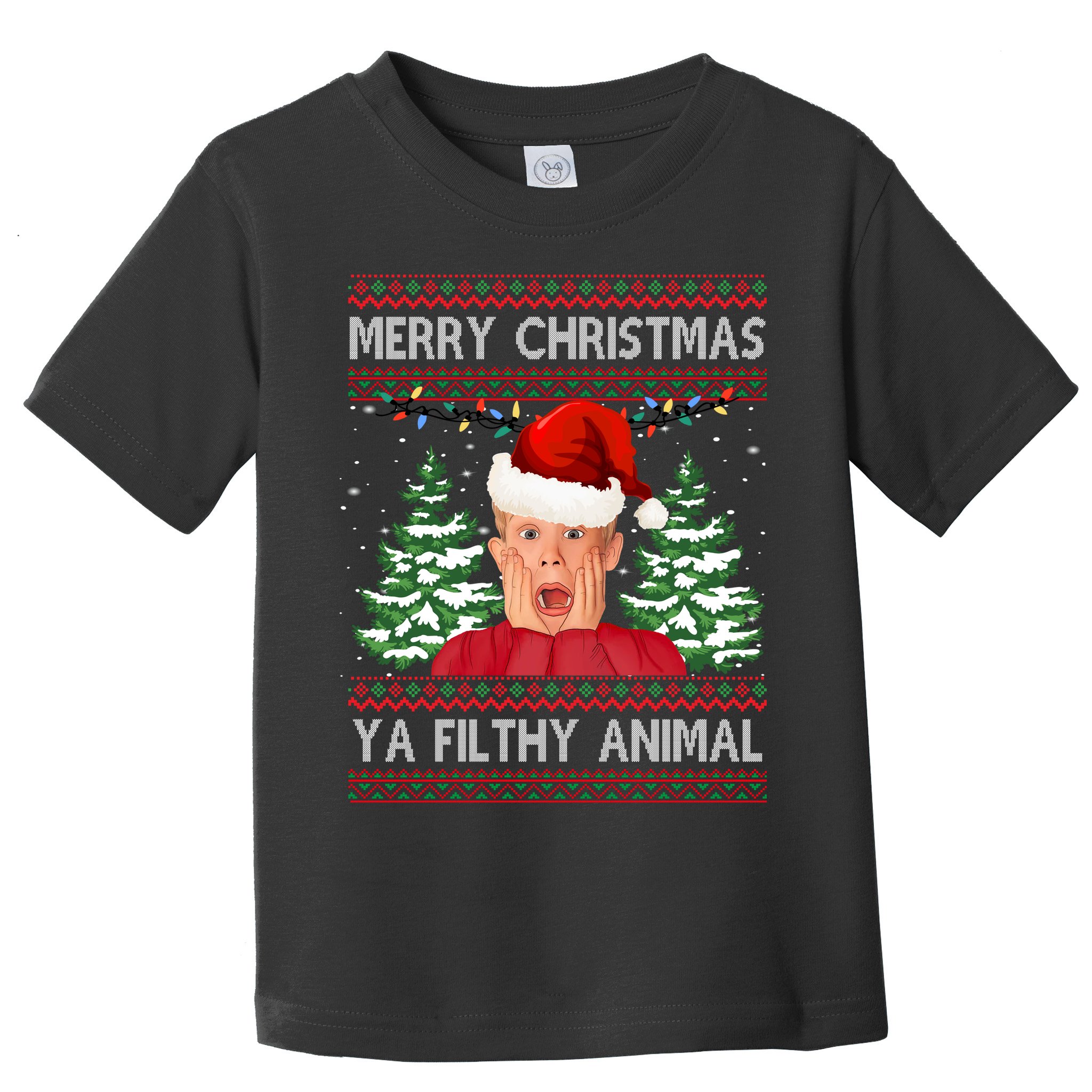 Merry Christmas Ya Filthy Animal Funny Ugly Christmas Toddler T-Shirt