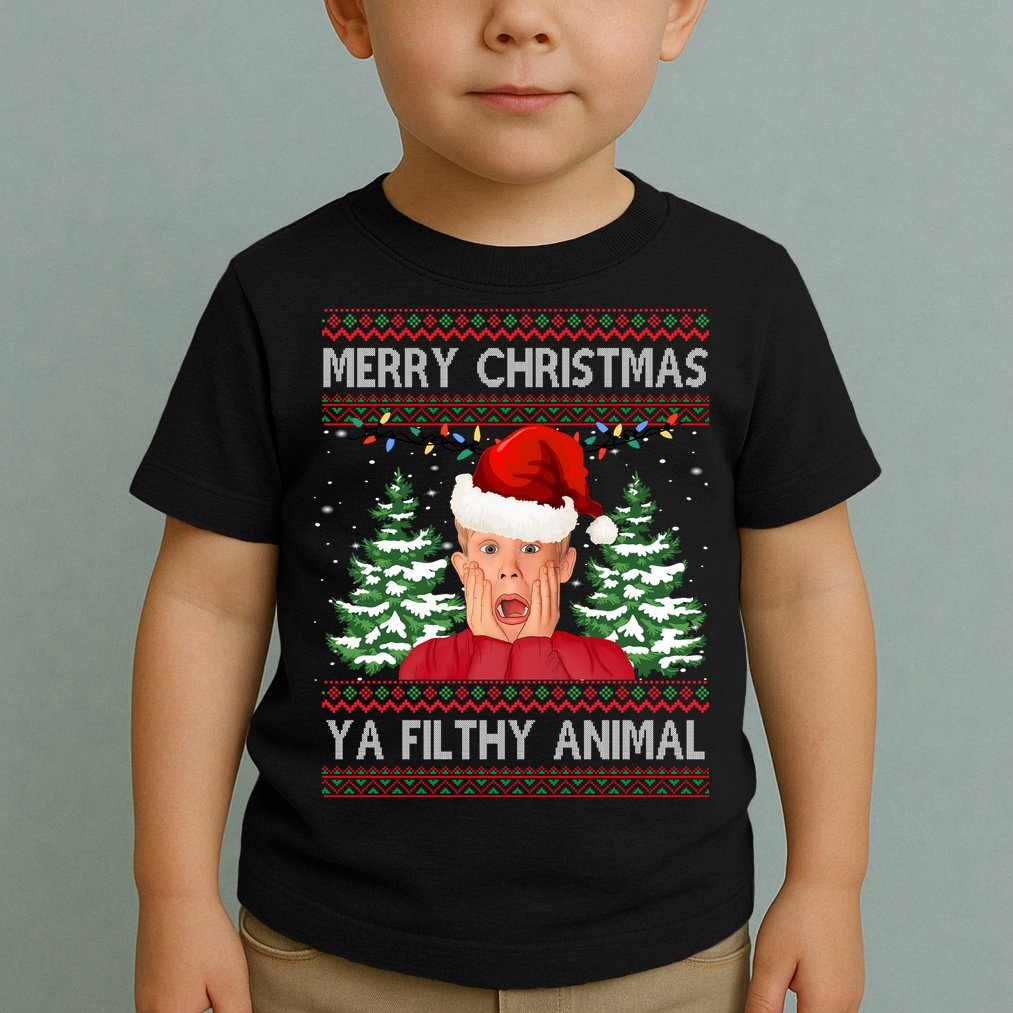Merry Christmas Ya Filthy Animal Funny Ugly Christmas Toddler T-Shirt