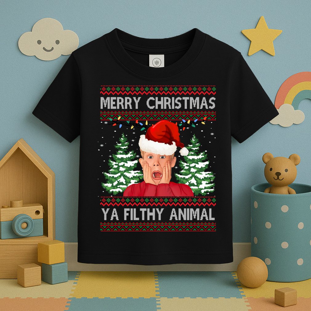 Merry Christmas Ya Filthy Animal Funny Ugly Christmas Toddler T-Shirt