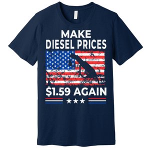 Make Diesel $1.59 Again Premium T-Shirt