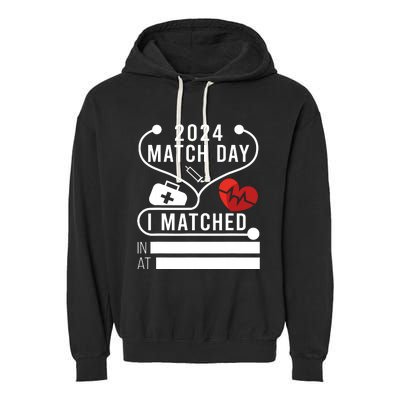 Match Day 2024 Medical School Residency Medicine Physicians Garment-Dyed Fleece Hoodie