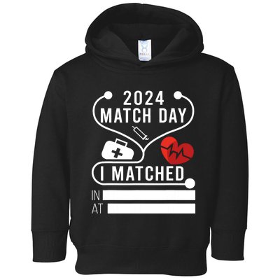 Match Day 2024 Medical School Residency Medicine Physicians Toddler Hoodie