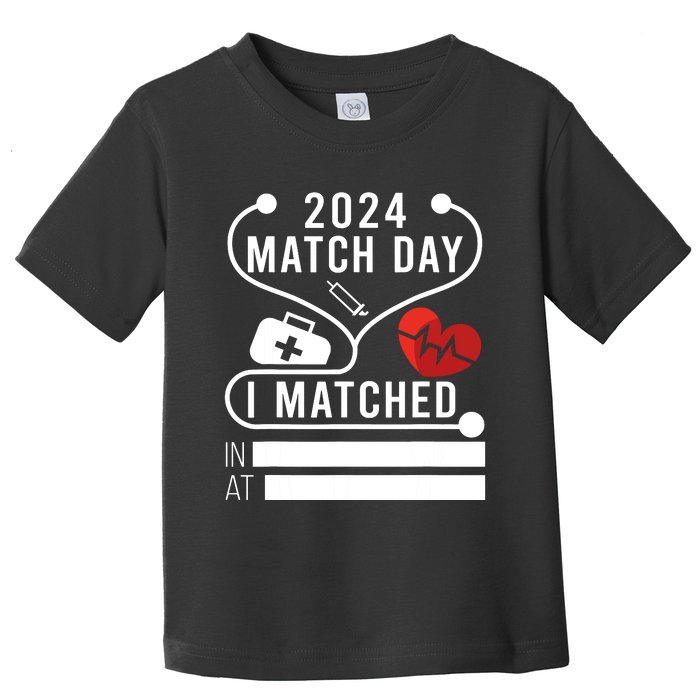 Match Day 2024 Medical School Residency Medicine Physicians Toddler T-Shirt