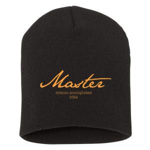 Master Degree 24 With Style Mission Accomplished 2024 Short Acrylic Beanie