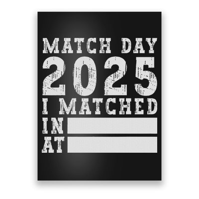 Match Day 2025 Medical School Residency Medicine Physicians Poster