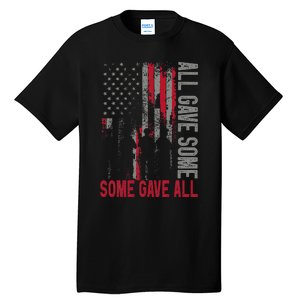 Memorial Day 2024 All Gave Some Some Gave All Veteran Tall T-Shirt